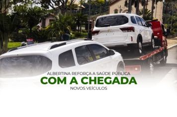 Albertina Reforça a Saúde Pública com a Chegada de Dois Novos Veículos
