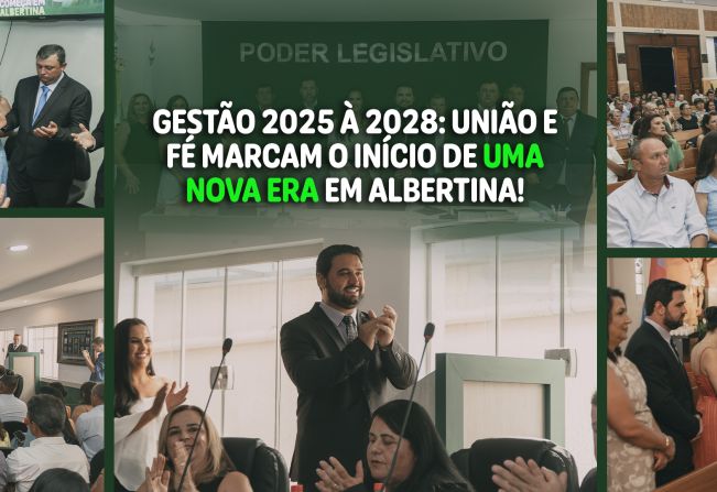 Relembre o momento histórico da posse em Albertina: Gestão 2025-2028 inicia com fé, compromisso e união