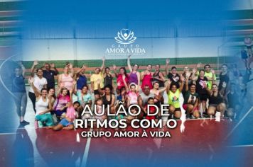 Aulão de Ritmos com o Grupo Amor à Vida