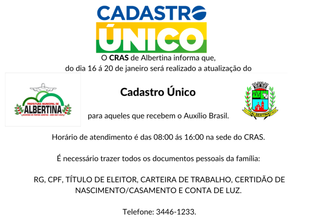 16 á 20 de janeiro estaremos realizando a atualização do Cadastro Único